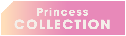 Princess COLLECTION