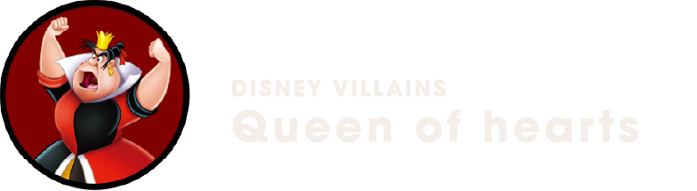 DISNEY VILLAINS Queen of hearts